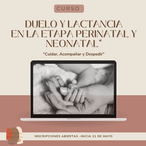 Duelo y Lactancia en la etapa perinatal y neonatal :
