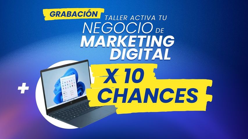 Grabación del Taller de Marketing + 10 Chances Extra para Notebook