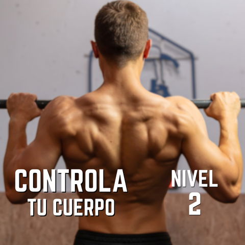 Controla tu cuerpo Nivel 2