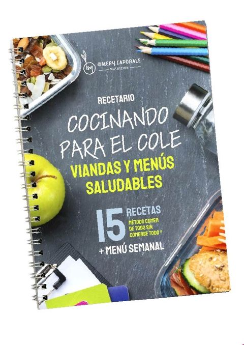Recetario Cocinando para el cole viandas y menús saludables