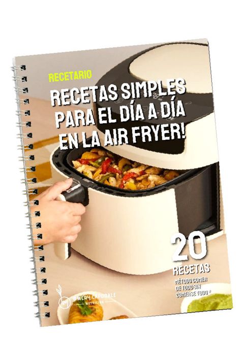 Recetas simples para el día a día en la Air Fryer