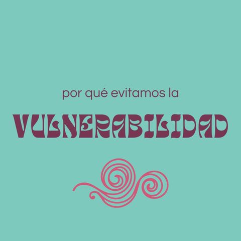 Vulnerabilidad: ¿qué sucede cuando el cuerpo dice basta?