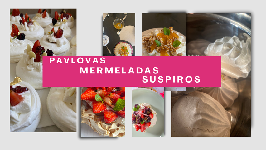 Pavlovas - Mermeladas - Suspiros - Merengues