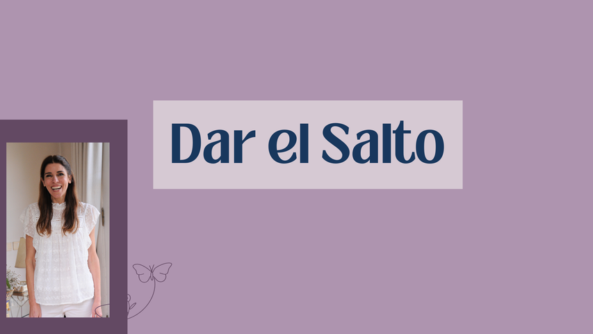 Dar el Salto en tu Emprendimiento