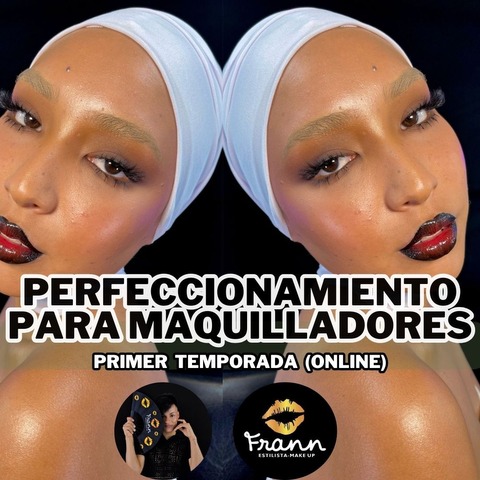 PERFECCIONAMIENTO PARA MAQUILLADORES PRIMER TEMPORADA.