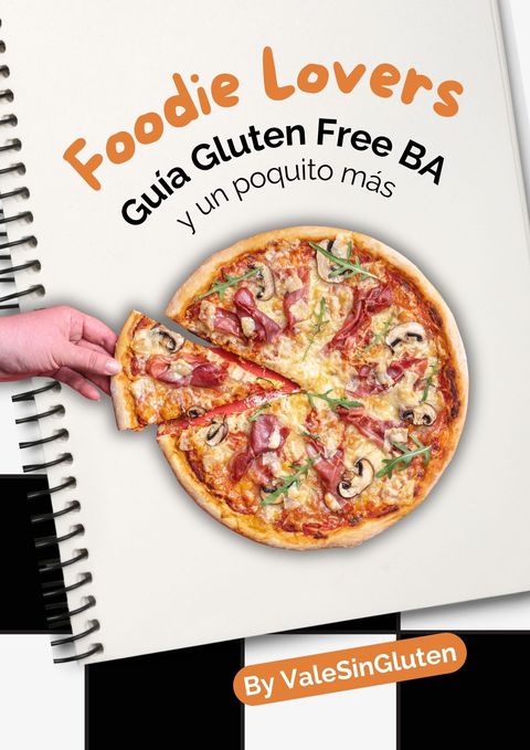 GUÍA GLUTEN FREE BA 🧡Salir a comer SIN GLUTEN nunca fue tan fácil 🍕✨