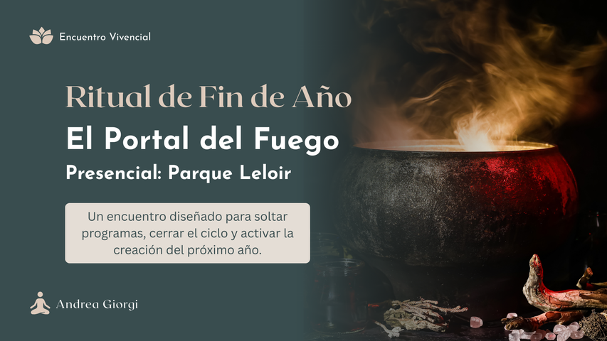 Ritual de Fin de Año Presencial: El Portal del Fuego