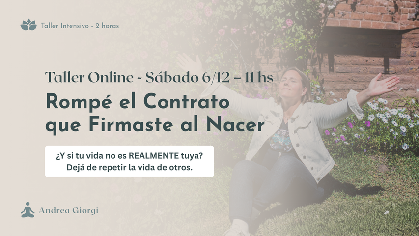 Taller en Vivo: Rompé el Contrato que Firmaste al Nacer