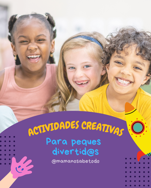 Actividades creativas para peques divertid@s