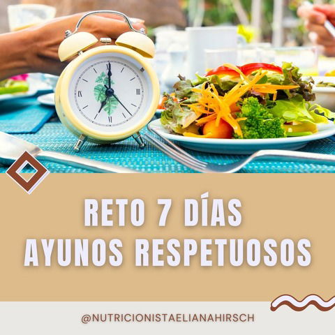 Reto 7 días Ayunos Respetuosos