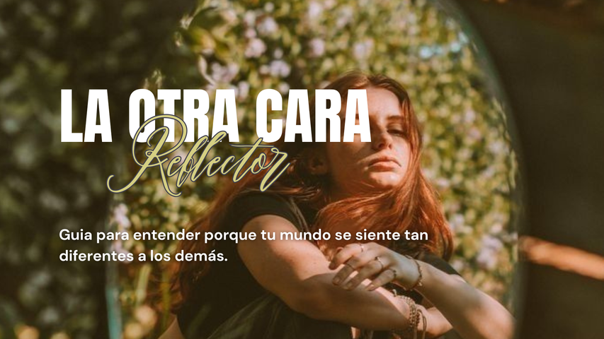 La otra cara (ser reflector) proximamente