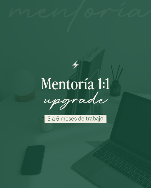 Mentoría 1:1 | Upgrade