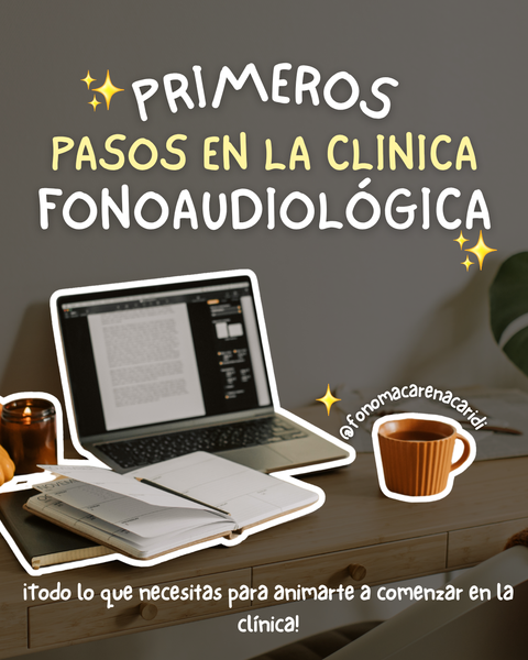 Primeros Pasos en la Clínica Fonoaudiológica
