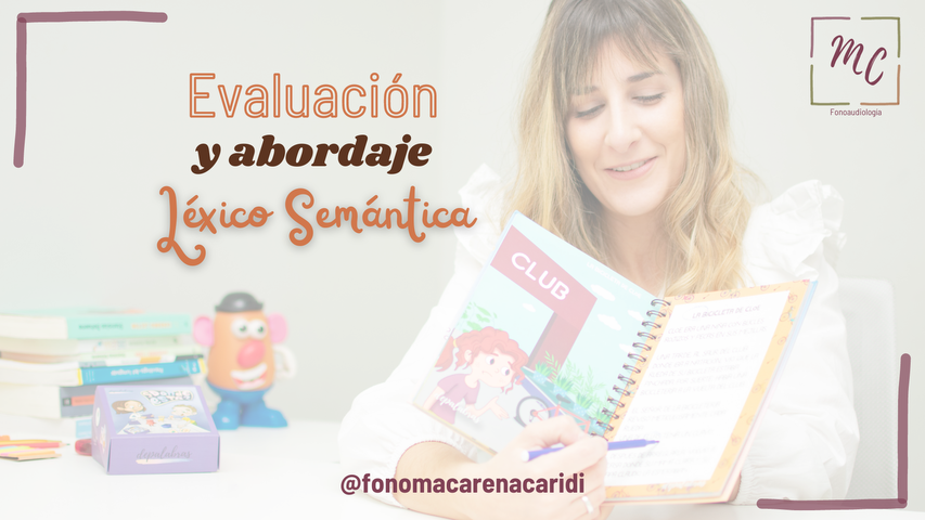 Evaluación e Intervención Léxico Semántica desde la orientación Neurolingüística