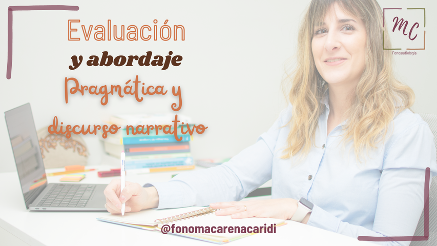 Evaluación e Intervención  Pragmática y Discurso Narrativo desde la Orientación Neurolingüística 