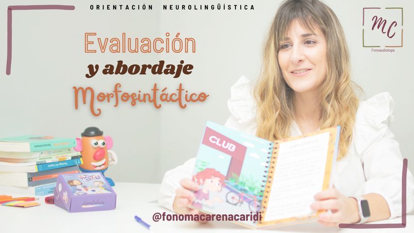 Evaluación e Intervención Morfosintáctica desde la orientación Neurolingüística