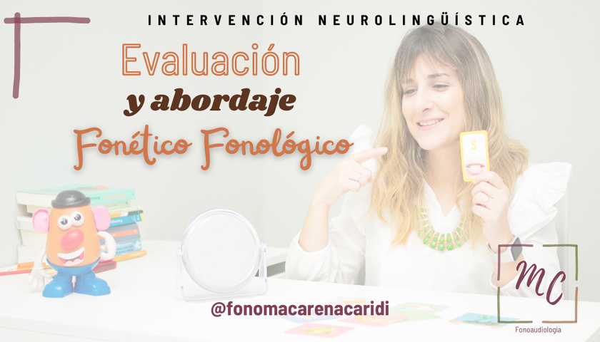 Evaluación y Abordaje Fonético Fonológico