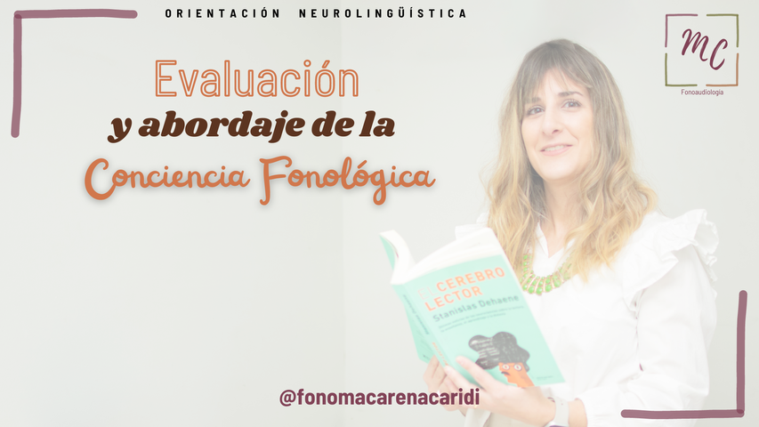 Conciencia Fonológica - Evaluación y Abordaje