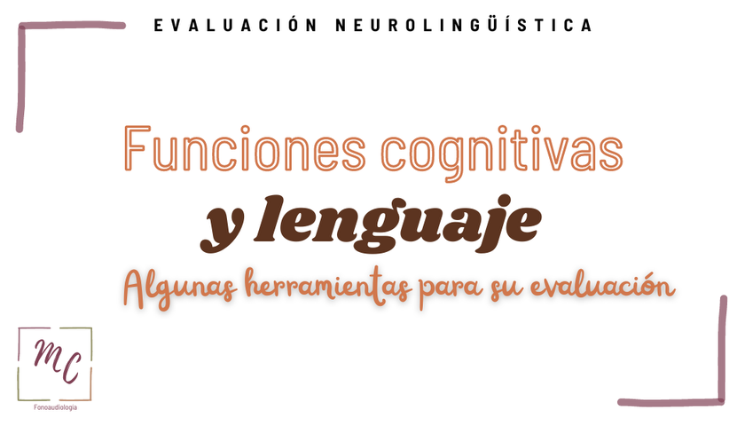 Funciones cognitivas y lenguaje