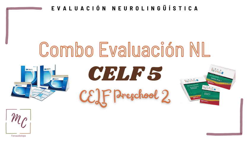 Combo CELF 5 y CELF Preschool 2