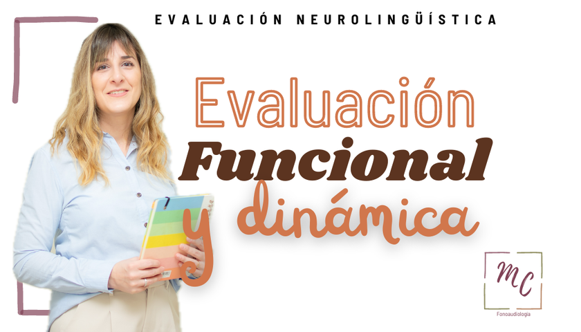 Evaluación funcional y dinámica del lenguaje  en preescolares y escolares 