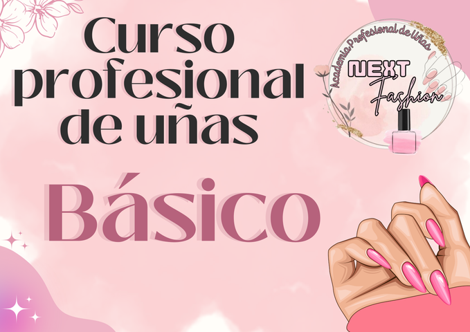CURSO PROFESIONAL DE UÑAS: NIVEL BÁSICO