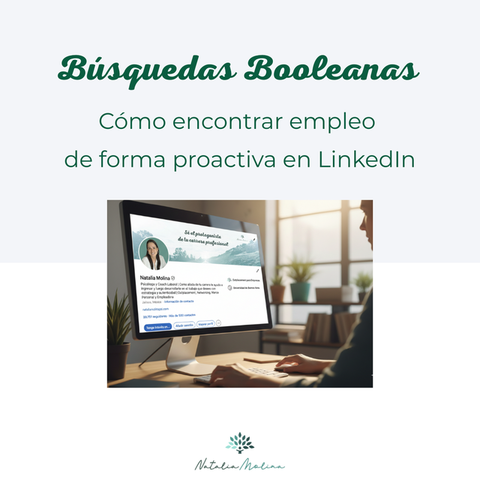 Búsquedas Booleanas en LinkedIn: Cómo encontrar empleo de forma proactiva