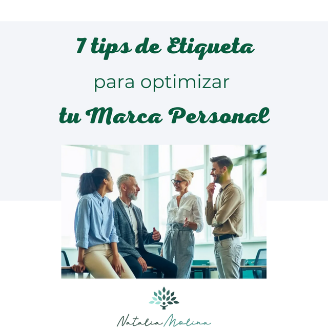 7 consejos de etiqueta para optimizar tu marca personal