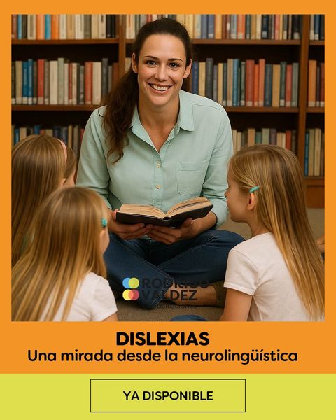 DISLEXIAS | Una mirada desde la neurolingüística