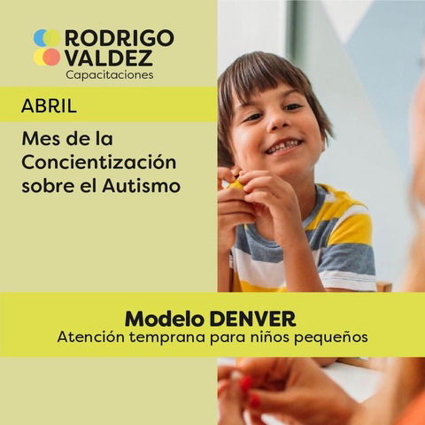 DENVER Atención temprana para niños pequeños