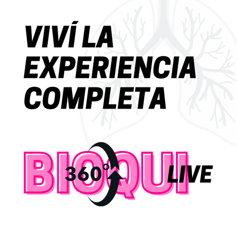 Bioqui 360° | LIVE