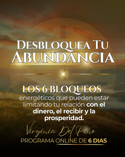 DESBLOQUEA TU ABUNDANCIA