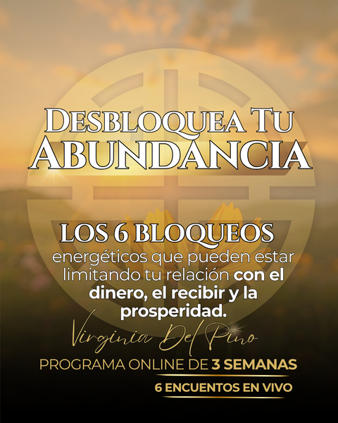 DESBLOQUEA TU ABUNDANCIA