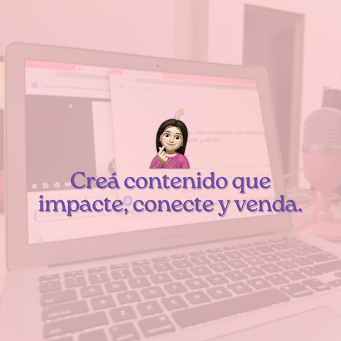 Creá contenido que impacte, conecte y venda.