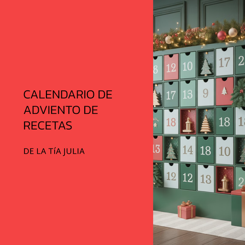 CALENDARIO DE ADVIENTO DE RECETAS Y DESAFIOS DE LA TIA JULIA