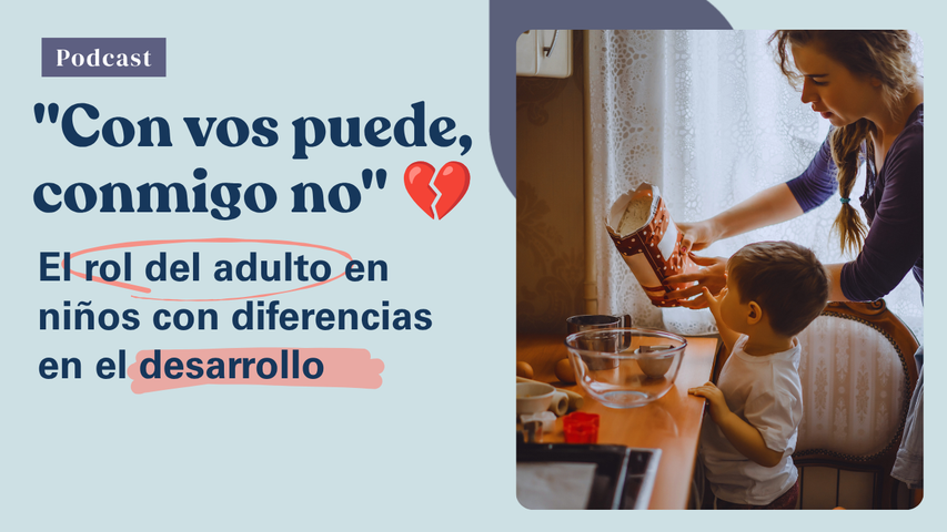 Crianza con Apoyos Episodio 3 