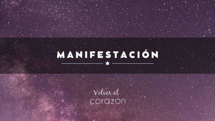 Aprende a manifestar y transforma tu realidad