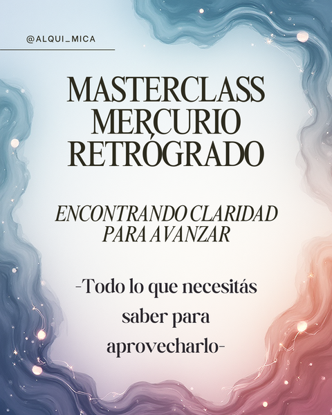 Masterclass Mercurio Retrógrado