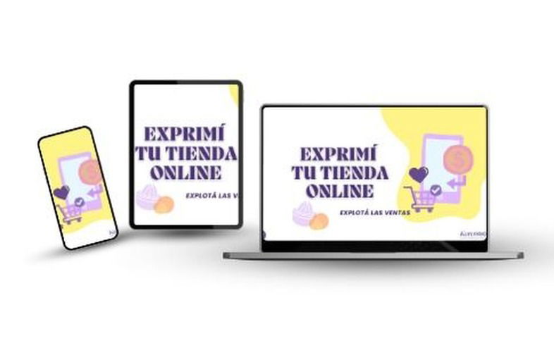 EXPRIMÍ TU TIENDA ONLINE