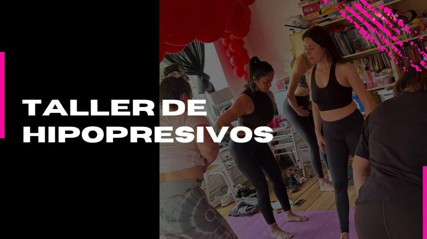 TALLER DE INICIACIÓN A LOS HIPOPRESIVOS 