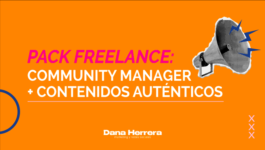 Pack Freelance: Community Manager + Contenidos Auténticos