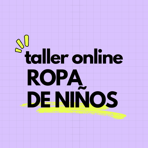 TALLER ROPA DE NIÑO