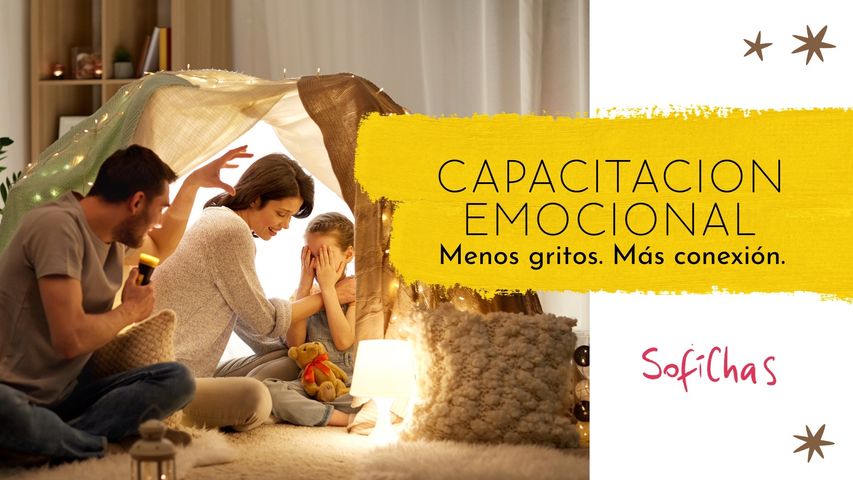 Capacitación emocional: menos gritos, más conexión.