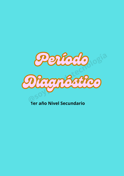 Clases para período de diagnóstico 1er año secundario