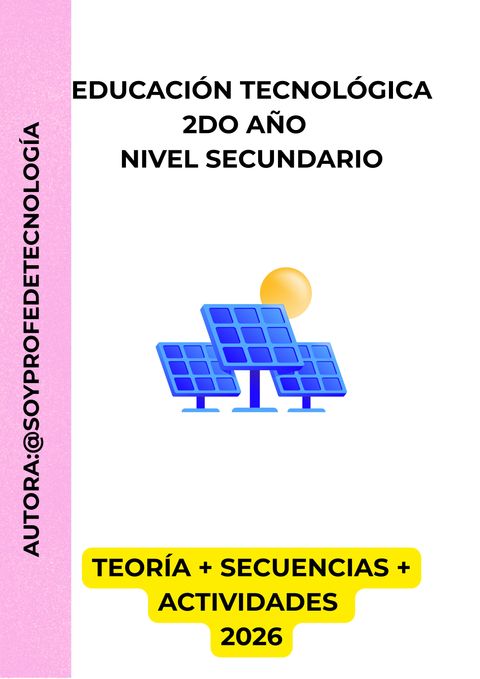 Clases listas 2026 Tecnología 2do año (Teoría+Secuencias+Actividades)