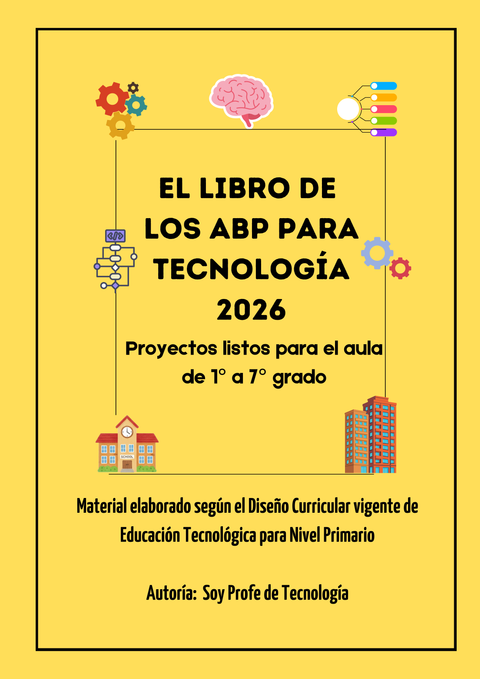 El libro de los  ABP para Tecnología Nivel Primario