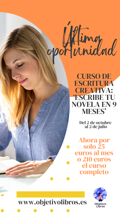 Curso de Escritura creativa: 'Escribe tu novela en 9 meses'