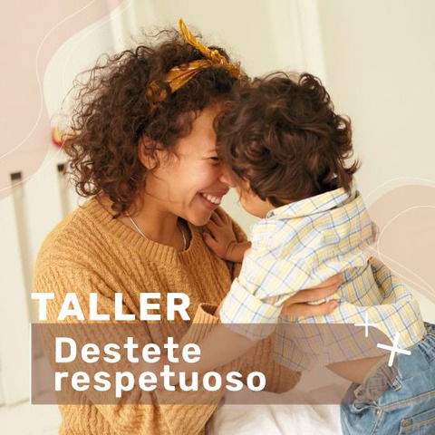 TALLER DESTETE RESPETUOSO