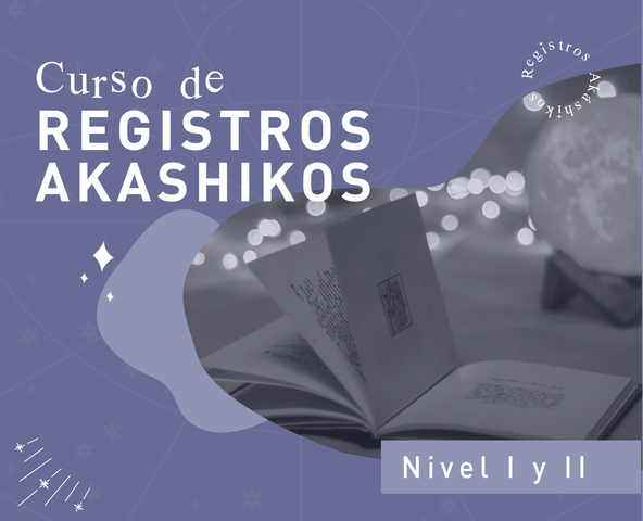 ✧  Registros Akáshicos – Nivel I y II ✧