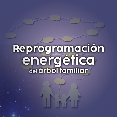 Reprogramacion energética del árbol familiar